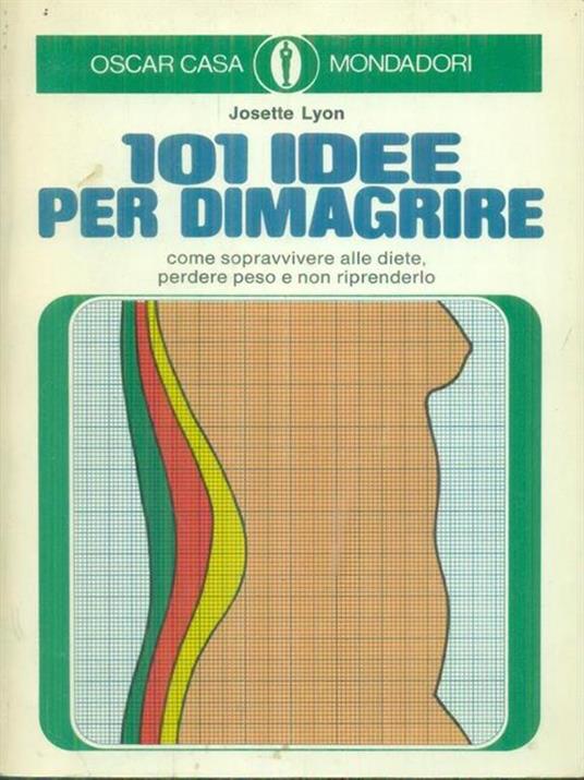 101 idee per dimagrire - Josette Lyon - copertina
