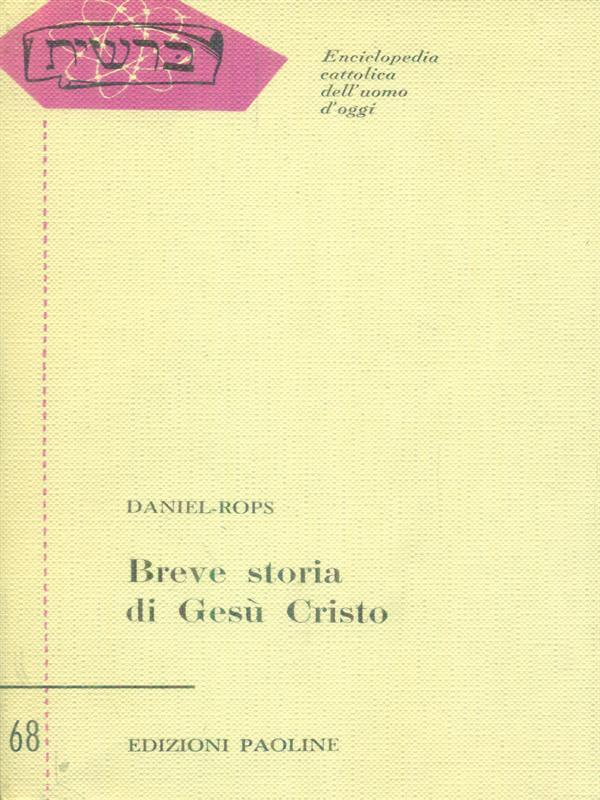 Breve storia di Gesù Cristo