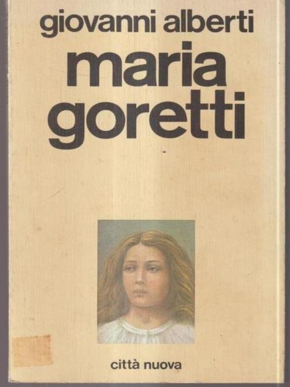 Maria Goretti - Giovanni Alberti - copertina