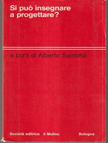 Si può insegnare a progettare? - Alberto Samonà - copertina