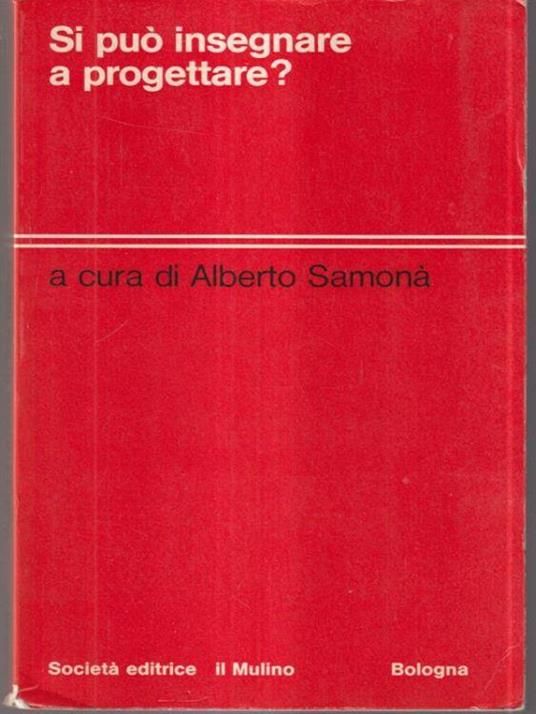 Si può insegnare a progettare? - Alberto Samonà - copertina