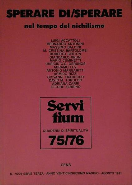 Servitium 75/76 Serie III . Sperare di/sperare nel tempo del nichilismo - copertina