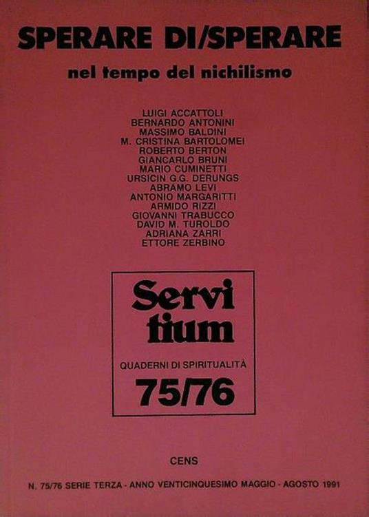 Servitium 75/76 Serie III . Sperare di/sperare nel tempo del nichilismo - copertina