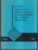 I concetti di tempo e spazio in alcuni momenti del pensiero medioevale