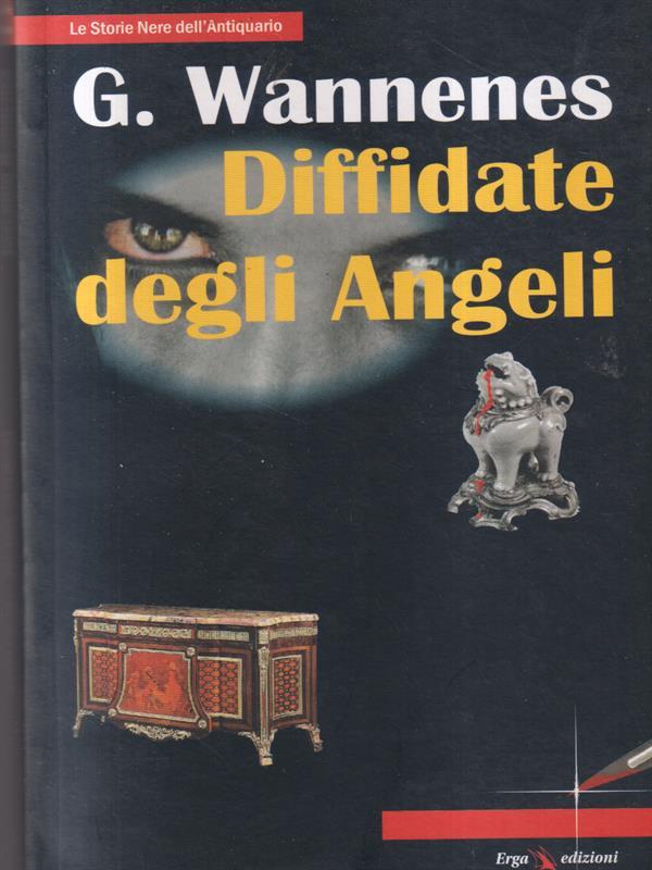 Diffidate degli angeli
