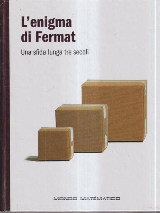 L' enigma di Fermat. Una sfida lunga tre secoli - copertina