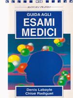 Guida agli esami medici