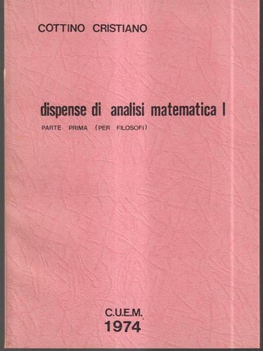 Dispense di analisi matematica I - Cottino Cristiano - copertina