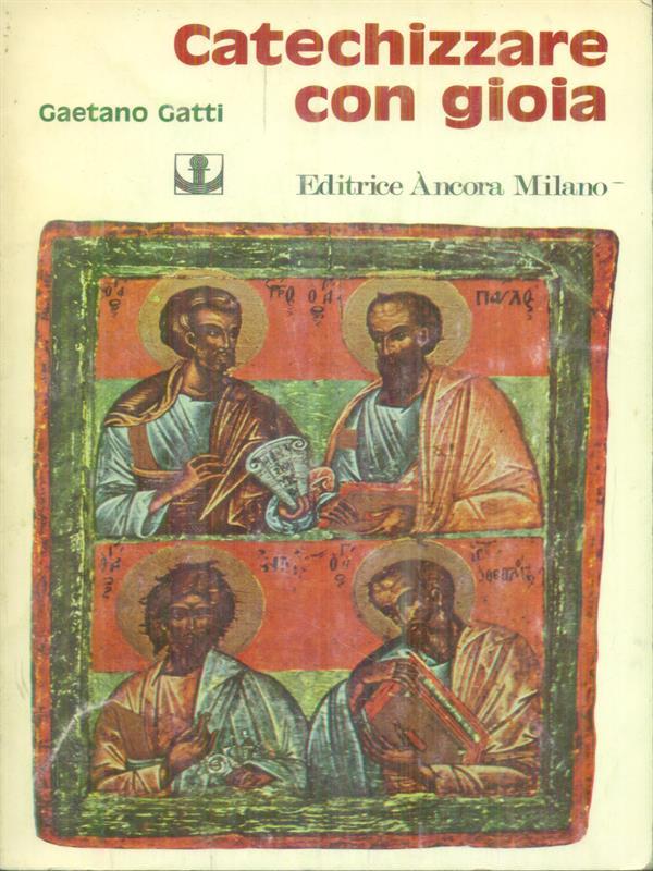 Catechizzare con gioia
