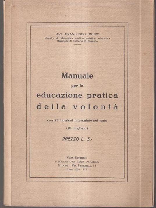 Manuale per la educazione pratica della volontà - Francesco Bruno - copertina