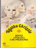 Sento i pollici che prudono