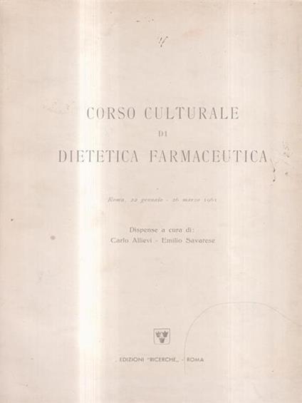 Corso culturale di dietetica farmaceutica - Carlo Allievi - copertina