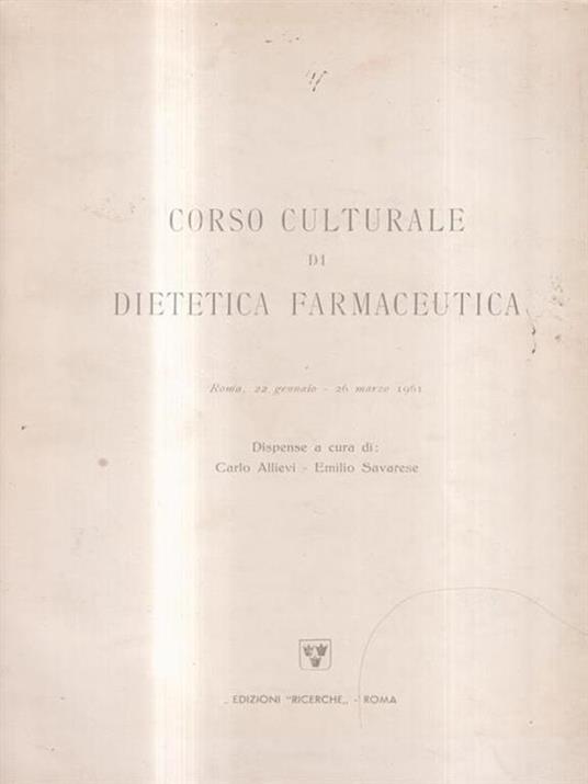 Corso culturale di dietetica farmaceutica - Carlo Allievi - copertina