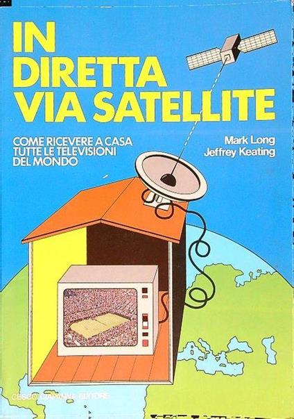 In diretta via satellite - Mark Long - copertina
