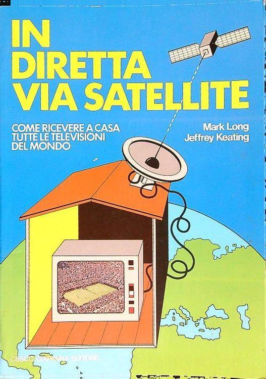 In diretta via satellite - Mark Long - copertina