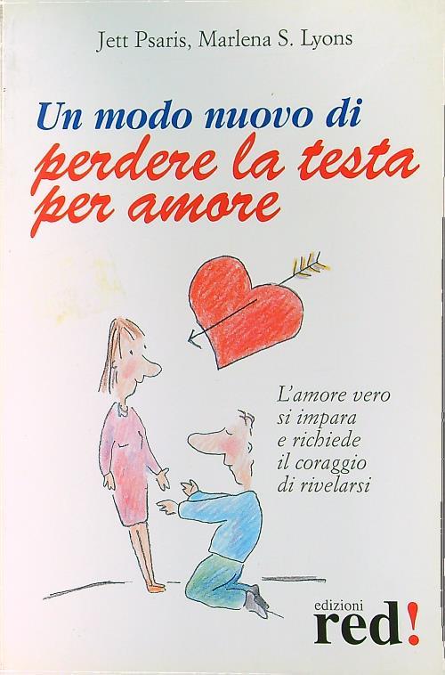 Un modo nuovo di perdere la testa per amore