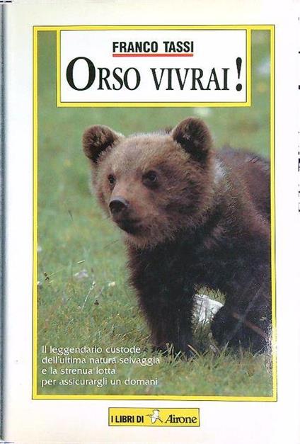 Orso vivrai - Franco Tassi - copertina