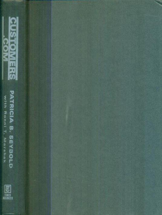 Customers.com - Patricia B. Seybold - copertina