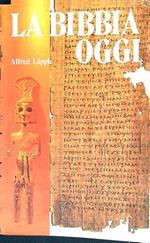 La bibbia oggi