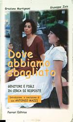 Dove abbiamo sbagliato