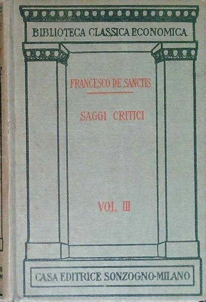Saggi critici. Volume III - Francesco De Sanctis - copertina
