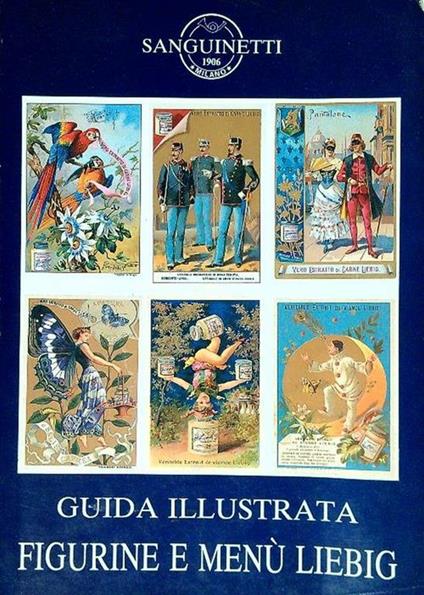 Guida illustrata Figurine e Menù Liebig - copertina