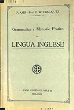 Grammatica e manuale pratico di lingua inglese