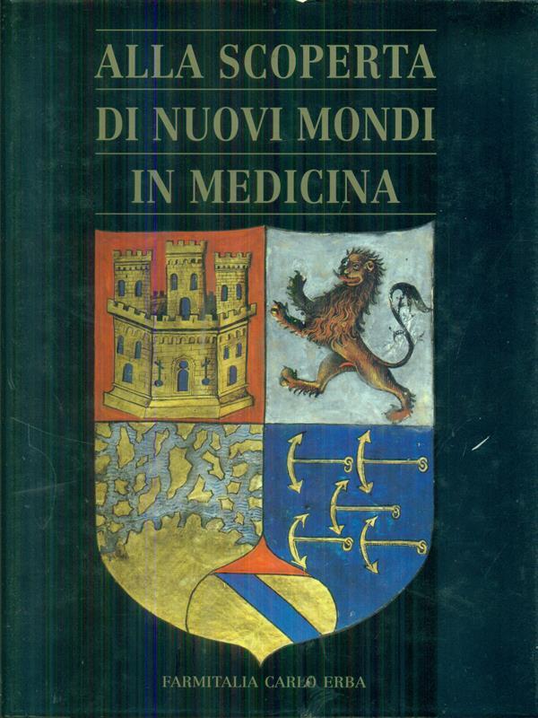 Alla scoperta dei nuovi mondi in medicina