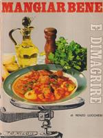 Mangiar bene e dimagrire