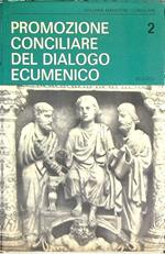 Promozione conciliare del dialogo ecumenico 2