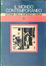 Il mondo contemporaneo - Storia dell'America Latina
