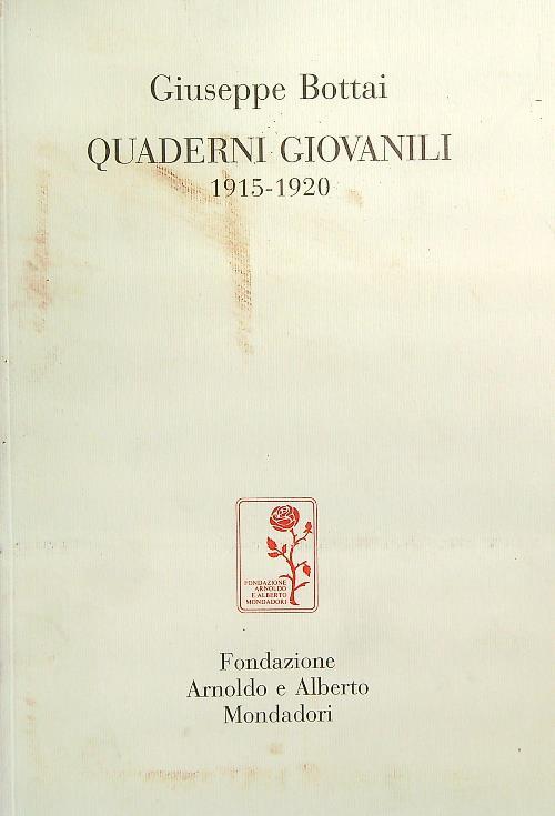Giuseppe Bottai Quaderni giovanili 1915-1920