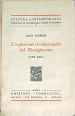 L' esplosione rivoluzionaria del Risorgimento