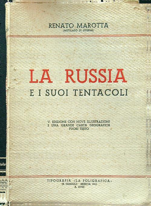 La Russia e i suoi tentacoli