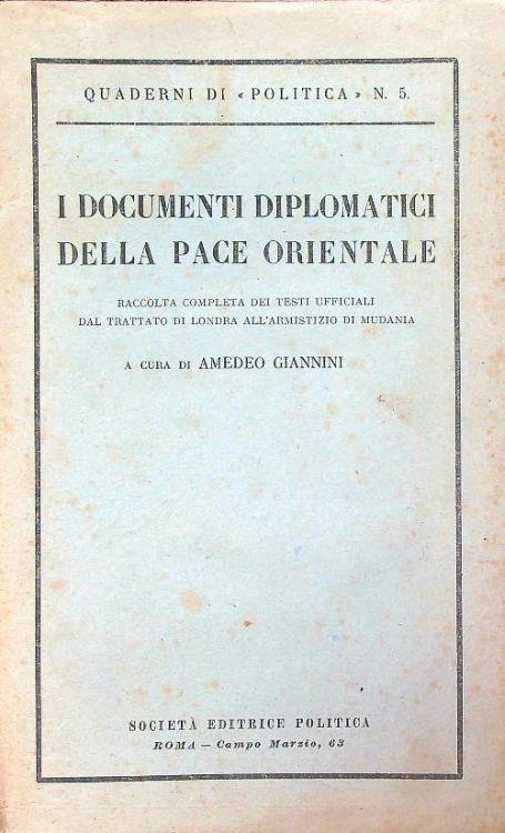 I Documenti Diplomatici Della Pace Orientale - Amedeo Giannini - copertina