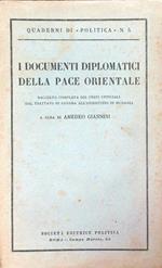 I Documenti Diplomatici Della Pace Orientale