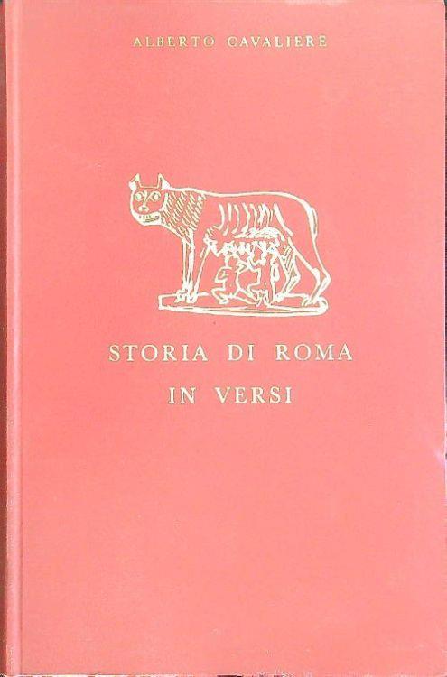 Storia di Roma in versi - Alberto Cavaliere - copertina