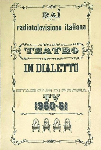 Teatro in dialetto. Stagione di prosa TV 1960-61 - copertina