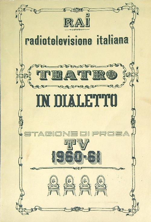 Teatro in dialetto. Stagione di prosa TV 1960-61