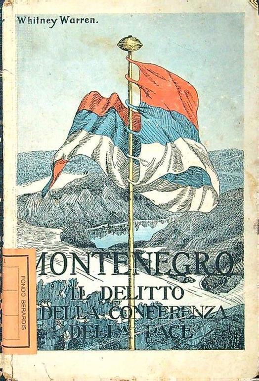 Montenegro. Il delitto della conferenza della pace - Whitney Warren - copertina