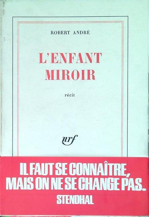 L' enfant miroir - Robert André - copertina