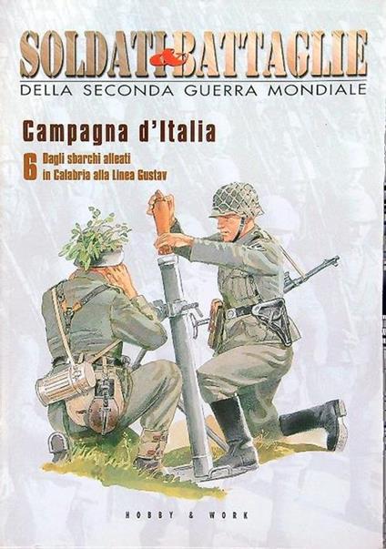 Soldati e battaglie della Seconda Guerra Mondiale 6 - copertina