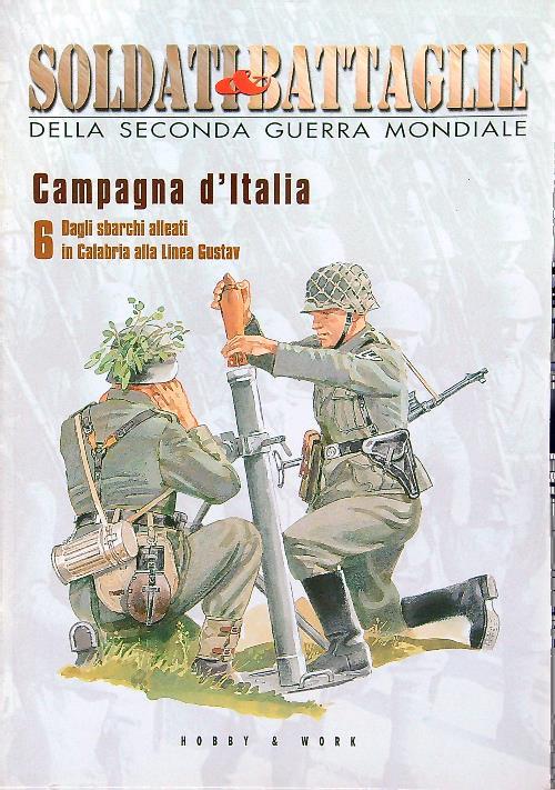 Soldati e battaglie della Seconda Guerra Mondiale 6