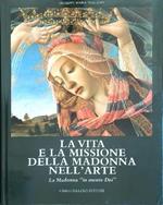 La  vita e la missione della Madonna nell'arte