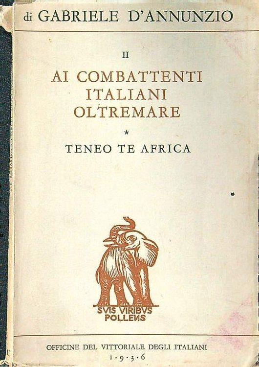 Ai combattenti italiani oltremare - Gabriele D'Annunzio - copertina