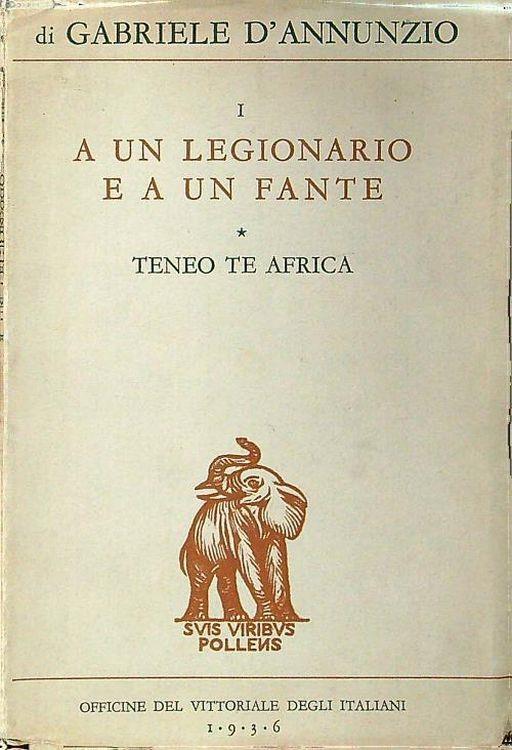 A un legionario e a un fante - Gabriele D'Annunzio - copertina