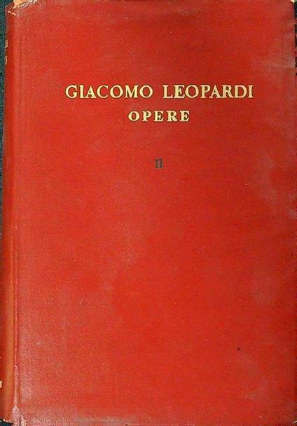 Opere II - Giacomo Leopardi - copertina