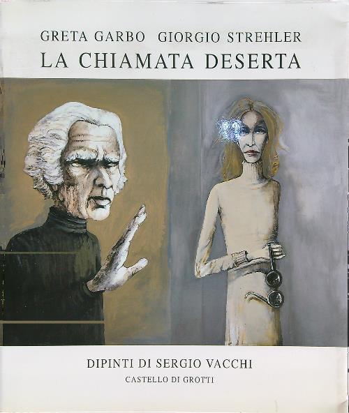 La chiamata deserta