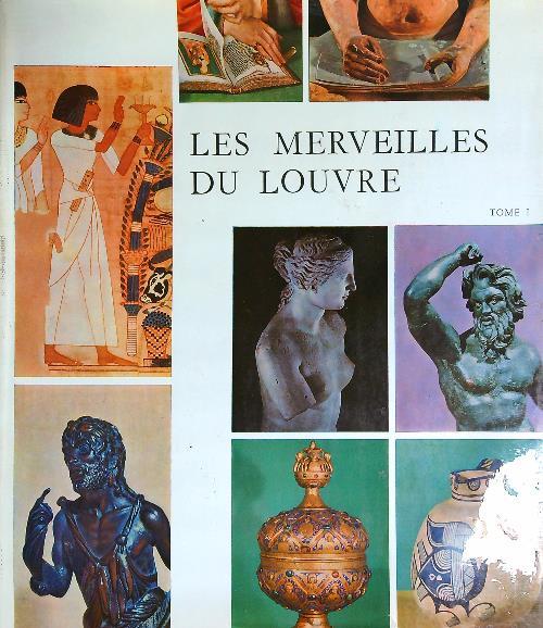 Les merveilles du Louvre. Tomo 1