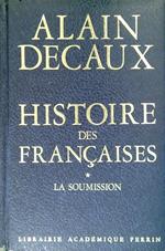 Histoire des francaises I. La soumission